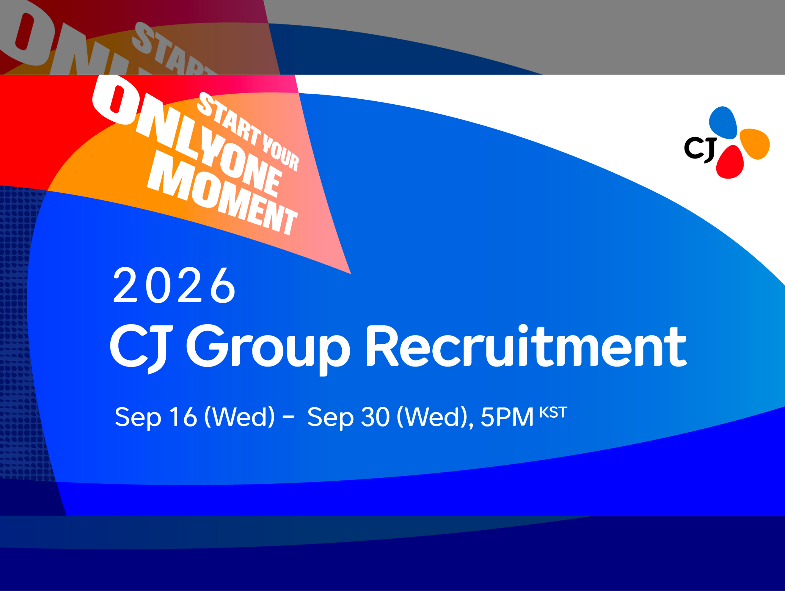 CJ Launches Recruitment for Second Half of 2026, Seeking Talent to Shape the Future of the Global K-Lifestyle